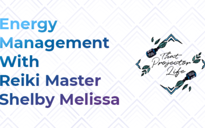 53. Energy Management With Reiki Master Shelby Melissa