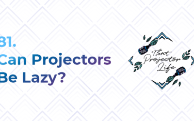 81. Can Projectors Be Lazy?