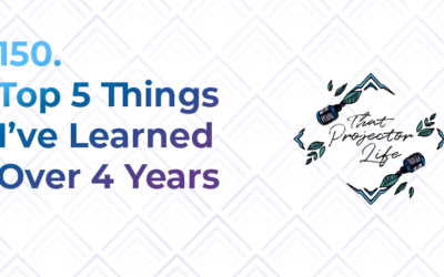 150. Top 5 Things I’ve Learned Over 4 Years